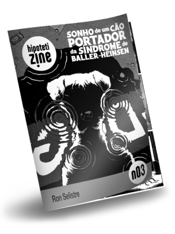 hipotetizine 03: Sonho de um cão portador da síndrome de Baller-Heinsen