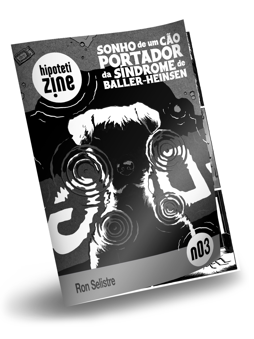 hipotetizine 03: Sonho de um cão portador da síndrome de Baller-Heinsen
