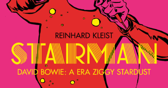 Starman – David Bowie: a era Ziggy Stardust